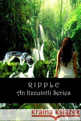 Ripple Lizeth Gonzalez 9781500451103 Createspace - książka