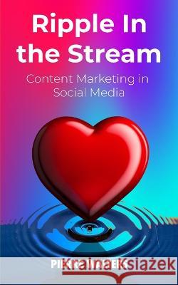 Ripple in the Stream Pierre Walters   9798391140900 Independently Published - książka