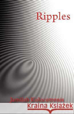 Ripples Jamilah Kolocotronis 9780979357763 Muslim Writers Publishing - książka