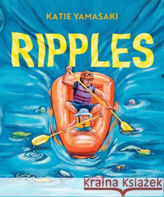 Ripples Katie Yamasaki 9781324053941 Norton Young Readers - książka