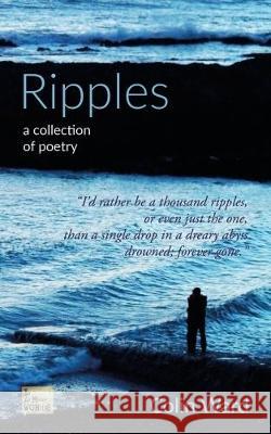 Ripples: a collection of poetry Colin Ward   9781999808921 In As Many Words - książka