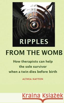 Ripples from the Womb Althea Hayton   9780955780882 Wren Publications - książka