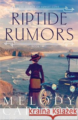 Riptide Rumors Melody Carlson 9781946531025 Whitefire Publishing - książka