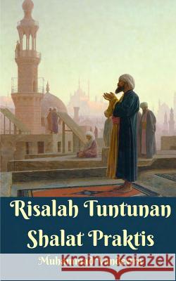 Risalah Tuntunan Shalat Praktis Muhammad Vandestra 9781388352691 Blurb - książka