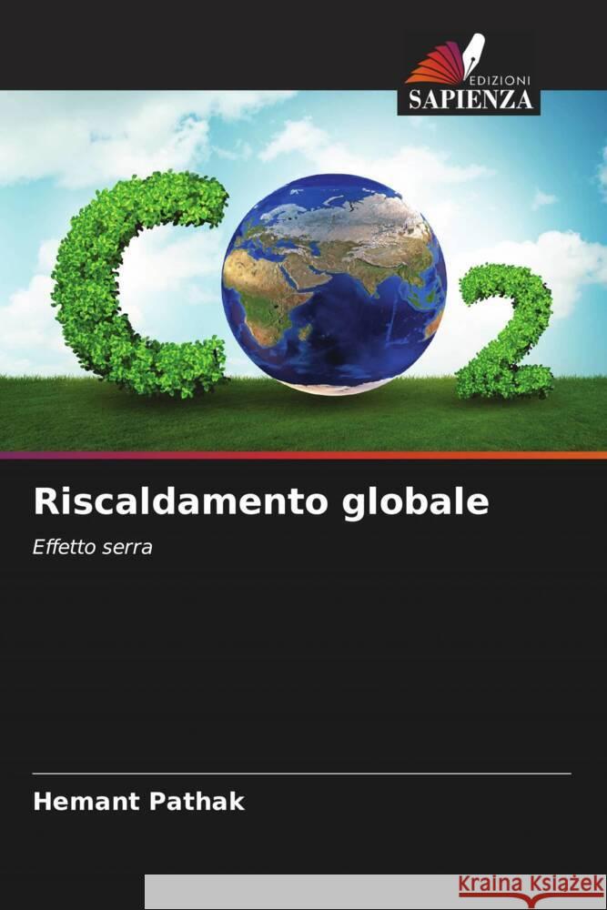 Riscaldamento globale Pathak, Hemant 9786205110195 Edizioni Sapienza - książka