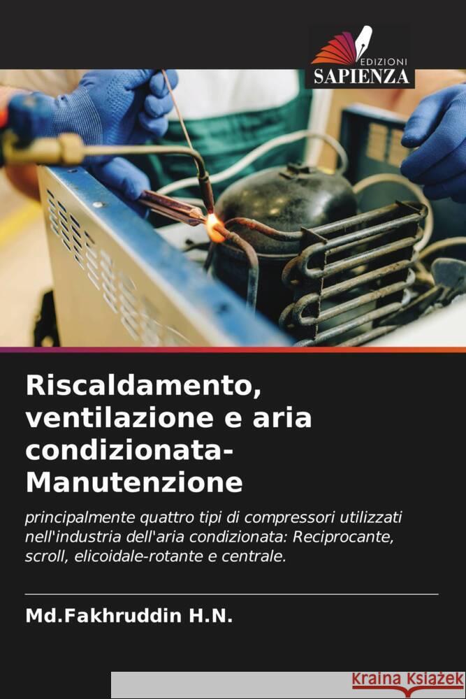 Riscaldamento, ventilazione e aria condizionata-Manutenzione H.N., Md.Fakhruddin 9786204557977 Edizioni Sapienza - książka