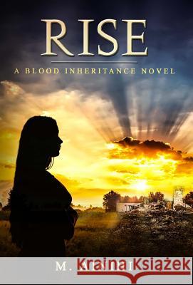 Rise: A Blood Inheritance Novel M Ainihi, Allister Thompson 9780999351420 Mary Virella - książka