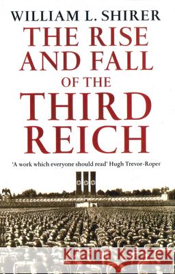 Rise And Fall Of The Third Reich William Shirer 9780099421764 Cornerstone - książka