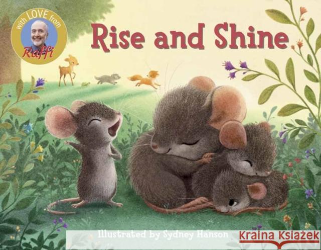 Rise and Shine Raffi                                    Sydney Hanson 9780593172643 Alfred A. Knopf Books for Young Readers - książka