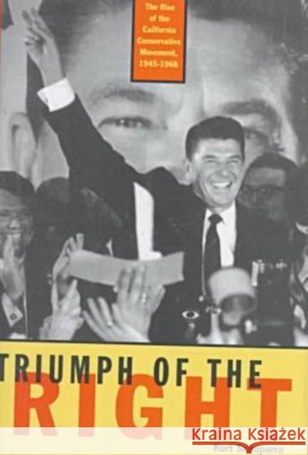Rise and Triumph of the California Right, 1945-66 Kurt Schuparra Glen Jeansonne 9780765602770 M.E. Sharpe - książka