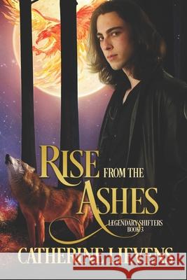 Rise from the Ashes Catherine Lievens 9781487428495 Extasy Books - książka