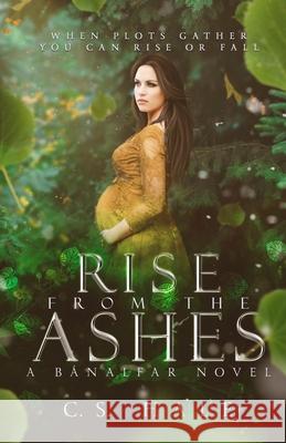 Rise From the Ashes Cs Hale 9781948670036 CS Hale - książka