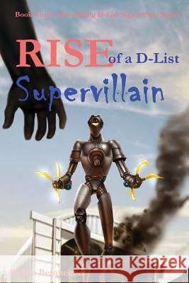 Rise of a D-List Supervillain Marinetti, Raffaele 9781975850050 Createspace Independent Publishing Platform - książka