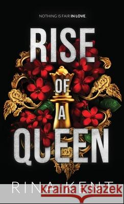 Rise of a Queen: Special Edition Print Rina Kent 9781685450748 Blackthorn Books - książka