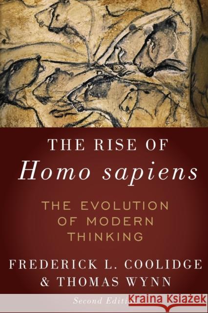 Rise of Homo Sapiens: The Evolution of Modern Thinking Coolidge, Frederick L. 9780190680916 Oxford University Press, USA - książka