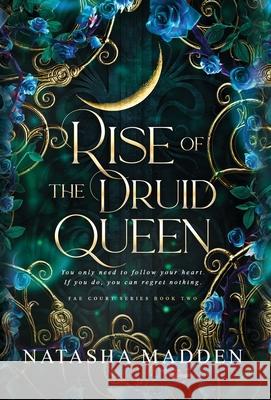 Rise of the Druid Queen Natasha Madden 9781763649545 Magic Mist Publishing - książka