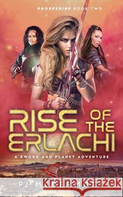 Rise of the Erlachi Gail Tagarro Pj McDermott 9781095843475 Independently Published - książka