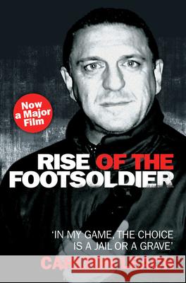 Rise of the Footsoldier - In My Game, The Choice is a Jail or a Grave Carlton Leach 9781844547692 John Blake Publishing Ltd - książka