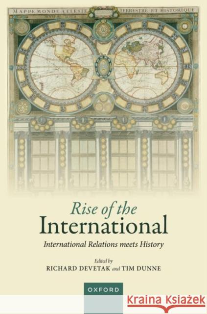 Rise of the International Dunne 9780192871640 OUP OXFORD - książka