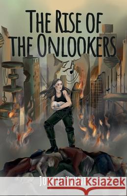 Rise of the Onlookers Jodelle Yount 9781662962752 Yount Press - książka