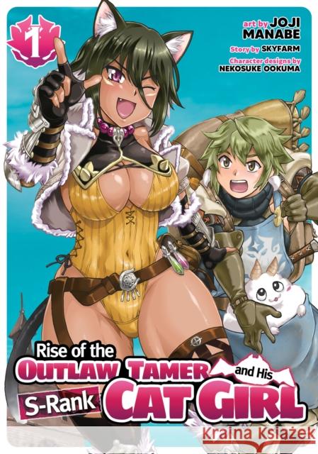 Rise of the Outlaw Tamer and His Wild S-Rank Cat Girl (Manga) Vol. 1  9781685796778  - książka