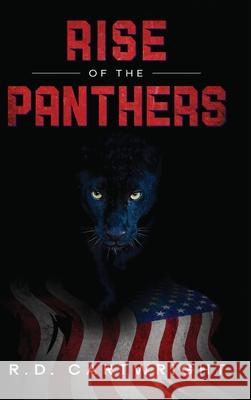 Rise of The Panthers R D Cartwright 9781662902192 Gatekeeper Press - książka