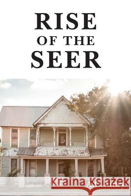 Rise of the Seer A. C. Autry 9781517417475 Createspace Independent Publishing Platform - książka