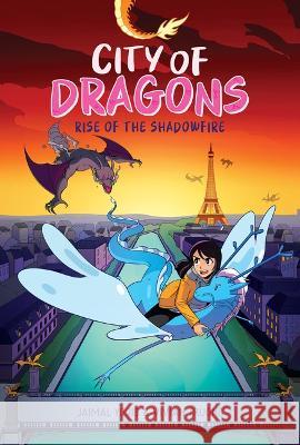 Rise of the Shadowfire: A Graphic Novel (City of Dragons #2) Jaimal Yogis Vivian Truong 9781338660463 Graphix - książka