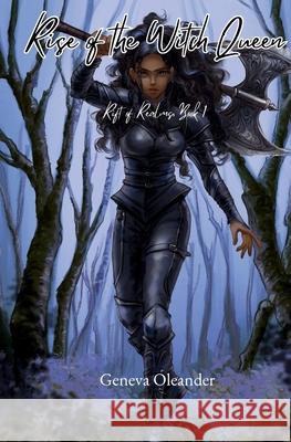 Rise of the Witch Queen Geneva Oleander 9781964989167 River City Siren Press - książka