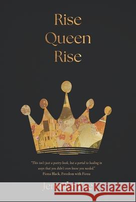Rise Queen Rise Jennifer Eve 9781038341648 FriesenPress - książka