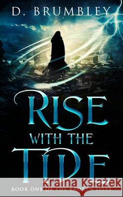 Rise with the Tide D. Brumbley 9781968827083 Two in One Publishing - książka