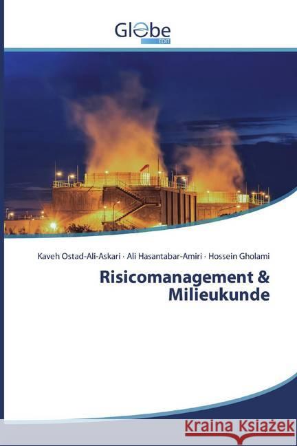 Risicomanagement & Milieukunde Ostad-Ali-Askari, Kaveh; Hasantabar-Amiri, Ali; Gholami, Hossein 9786200595263 GlobeEdit - książka