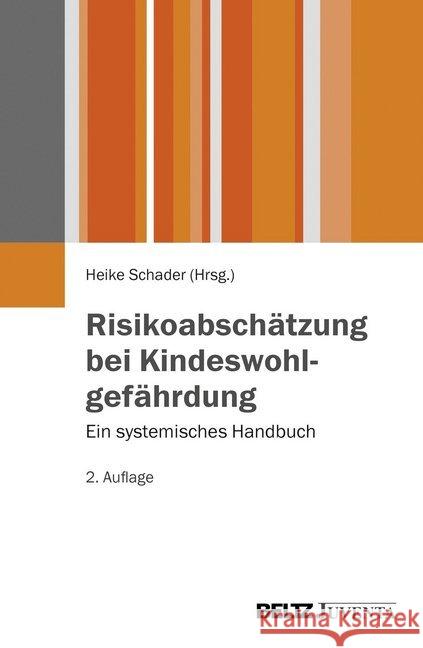 Risikoabschätzung bei Kindeswohlgefährdung : Ein systemisches Handbuch  9783779929123 Beltz Juventa - książka