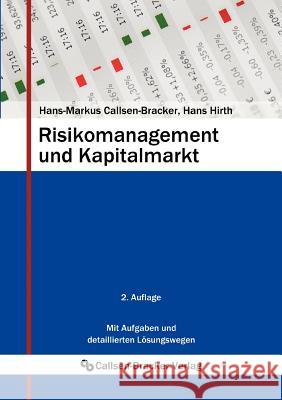 Risikomanagement und Kapitalmarkt Hans-Markus Callsen-Bracker Hans Hirth 9783941797024 Callsen-Bracker - książka