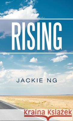 Rising Jackie Ng 9781543762334 Partridge Publishing Singapore - książka