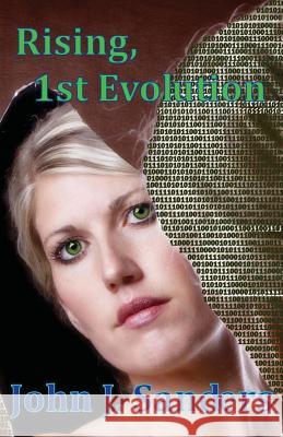 Rising: 1st Evolution John J. Sanders 9781537558837 Createspace Independent Publishing Platform - książka
