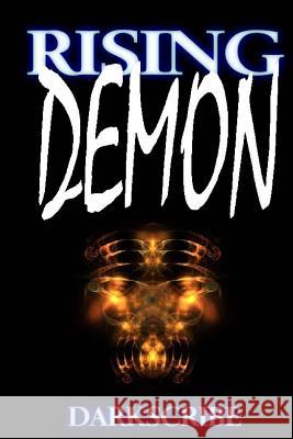 Rising Demon Dark Scribe 9781482752410 Createspace - książka