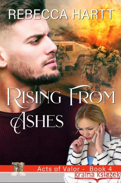 Rising from Ashes: Christian Romantic Suspense Rebecca Hartt   9781644572948 Rise Up Publications - książka