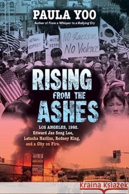 Rising from the Ashes - Los Angeles, 1992. Edward Jae Song Lee, Latasha Harlins, Rodney King, and a City on Fire  9781324030904  - książka