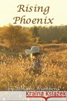 Rising Phoenix Melanie Humberd 9781946446206 Green Ivy - książka
