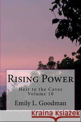 Rising Power Emily L. Goodman 9781530271078 Createspace Independent Publishing Platform - książka