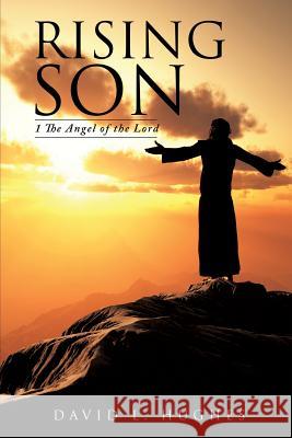 Rising Son David L Hughes 9781629526300 Xulon Press - książka
