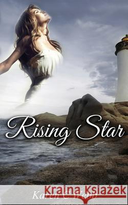 Rising Star Karen C. Webb 9780990593805 Mysticmountain Press - książka