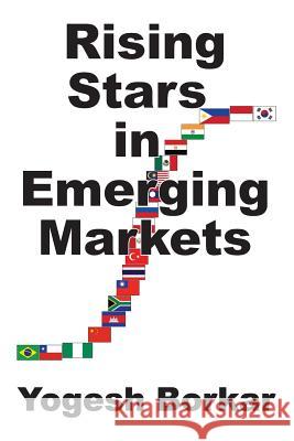 Rising Stars in Emerging Markets Yogesh Borkar 9781493700790 Createspace - książka