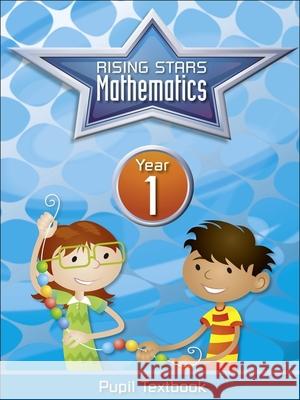 Rising Stars Primary Maths Year 1 Textbook   9781783395224 Rising Stars - książka