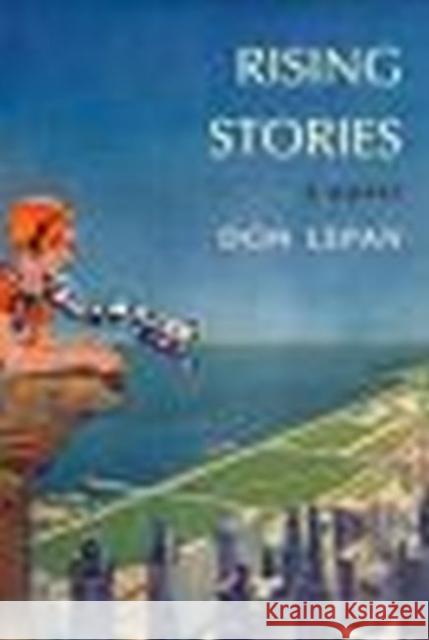 Rising Stories: A Novel Don LePan   9780994747402 Press Forward - książka