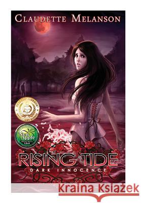 Rising Tide: Dark Innocence Melanson, Claudette Nicole 9780994909084 Claudette Melanson - książka