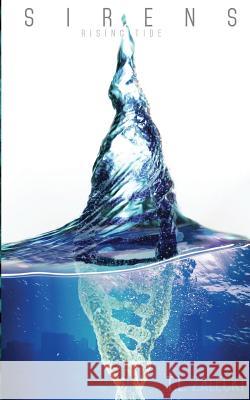Rising Tide (SIRENS, Book 1) Zalecki, T. L. 9781516859146 Createspace - książka