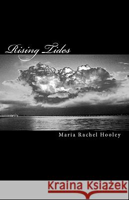 Rising Tides Maria Rachel Hooley 9781448650989 Createspace - książka