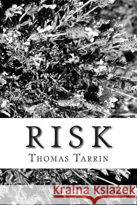 Risk Thomas Tarrin 9781497328235 Createspace - książka